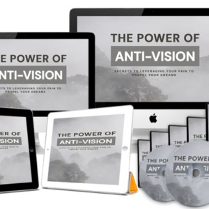 The Power Of Anti-Vision